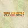 Trio Viriditas - Live at Vision Fetival VI CLEAN FEED CF 115